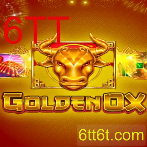 Explorando o Universo do Jogo GoldenOx e a Dinâmica Única de 6TT